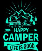 happy-camper-life-is-good-tk-gxp-design.jpg