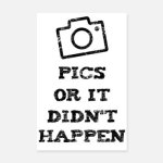 Click image for larger version  Name:	pics-or-it-didnt-happen.jpg Views:	0 Size:	22.9 KB ID:	6961994